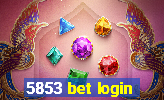 5853 bet login